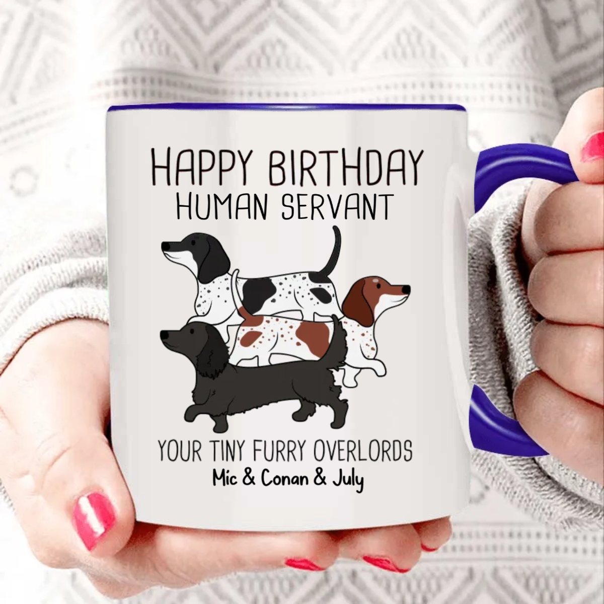 Dachshunds Dogs Good Morning Human Servant Personalized Mug