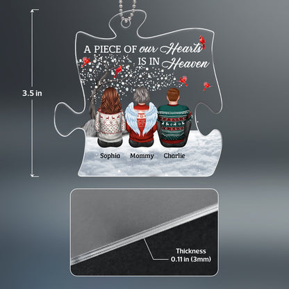 A Piece Of Our Hearts Is In Heaven Remembrance Memorial Keepsake Sympathy Gift Christmas Personalized Acrylic Ornament