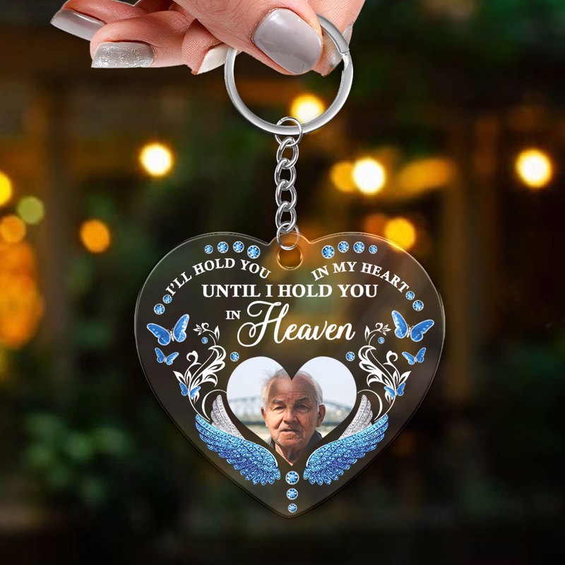 I‘ll Hold You In My Heart Photo Memorial Personalized Heart Acrylic Keychain