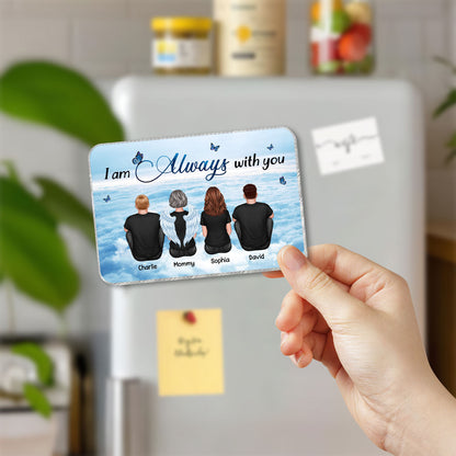 Always With You Sky Family Memorial Personalized Acrylic Fridge Magnet, Remembrance Gift, Sympathy Gift