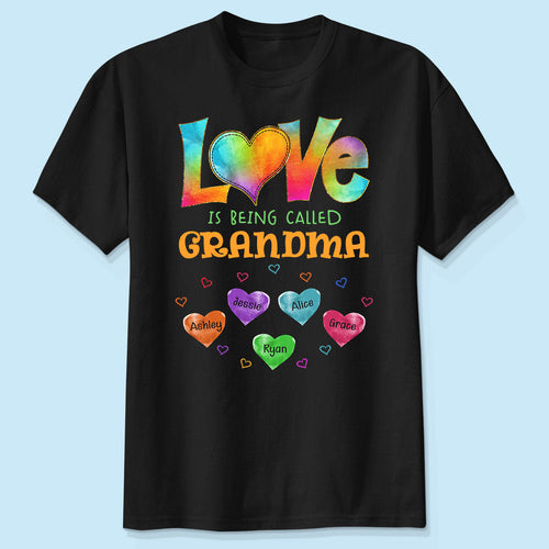 Colorful Pattern Love Is Being Call Grandma Personalized Shirt