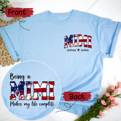 Being A Mimi Makes My Life Complete 4th Of July With Kids TH T-Shirt