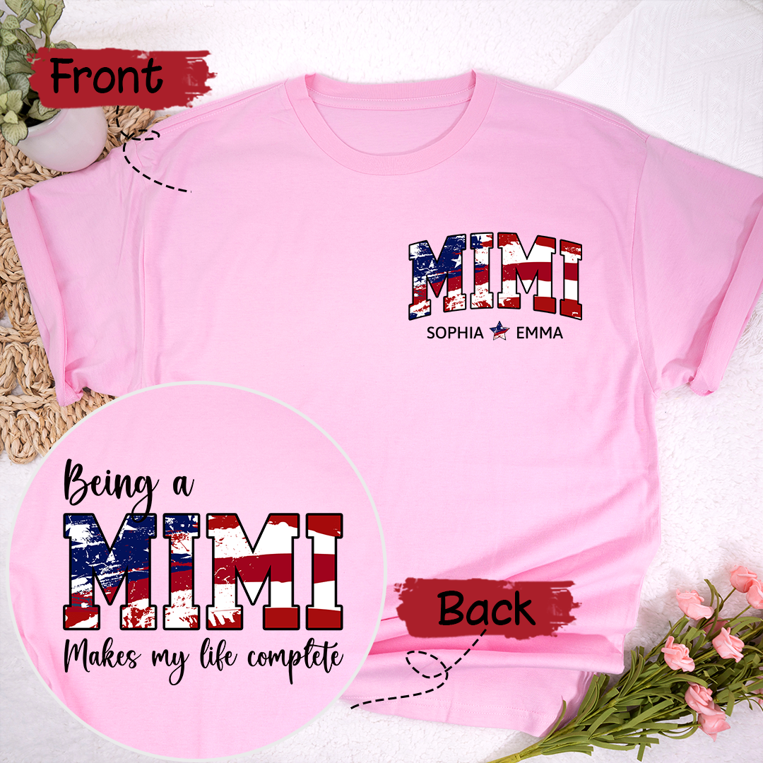 Being A Mimi Makes My Life Complete 4th Of July With Kids TH T-Shirt