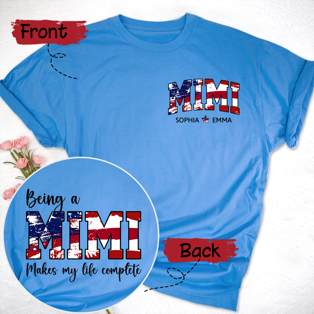 Being A Mimi Makes My Life Complete 4th Of July With Kids TH T-Shirt