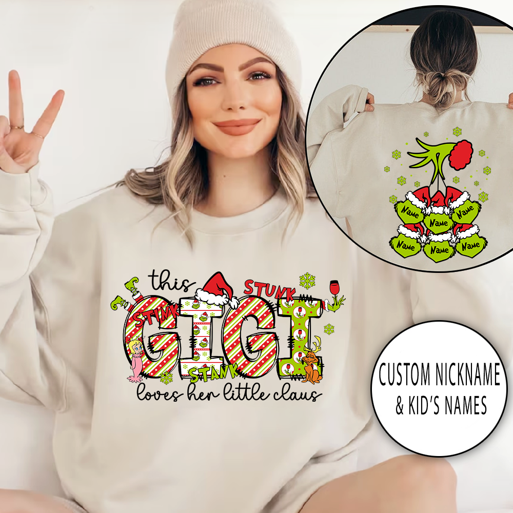 Personalized Nickname Grandma, This Loves Her Little Claus Gigi And Kids Names Christmas 2024 Sweatshirt