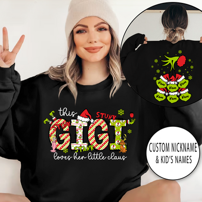 Personalized Nickname Grandma, This Loves Her Little Claus Gigi And Kids Names Christmas 2024 Sweatshirt