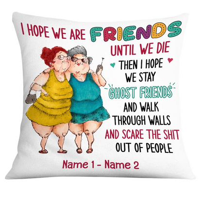 Old Friends Sisters - Personalized Pillow