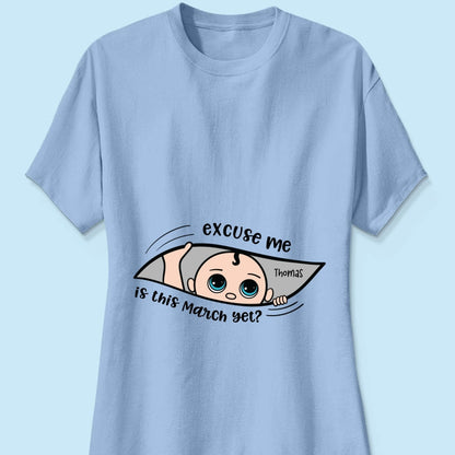 Personalized Maternity Shirt, Excuse Me Is It Yet, Pregnancy Announcement, Expecting Parents