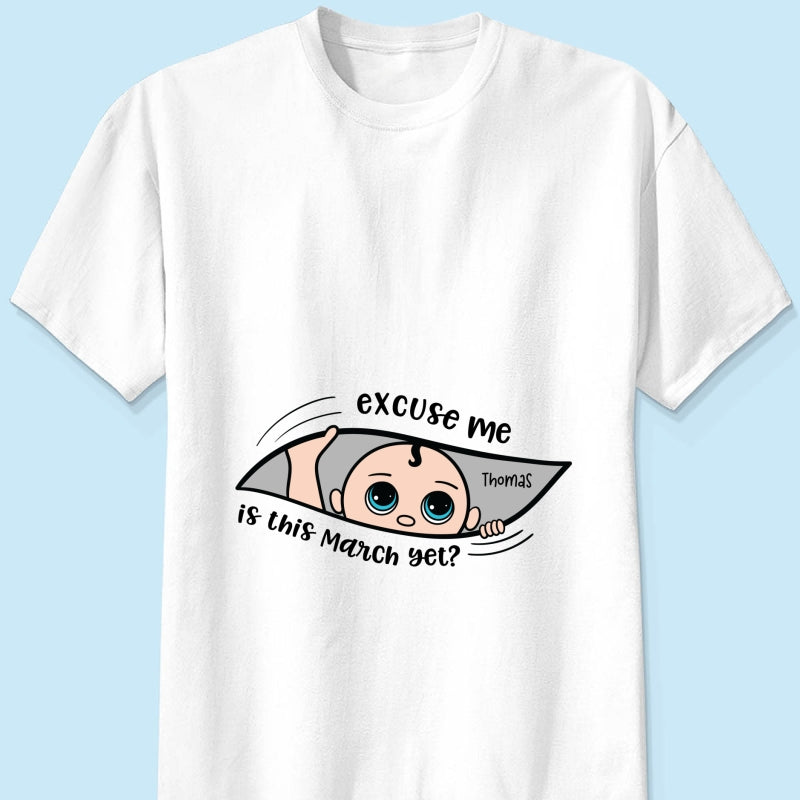 Personalized Maternity Shirt, Excuse Me Is It Yet, Pregnancy Announcement, Expecting Parents