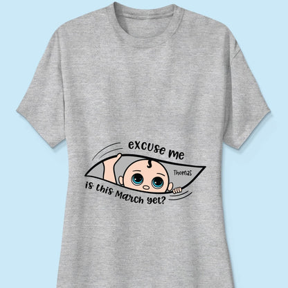 Personalized Maternity Shirt, Excuse Me Is It Yet, Pregnancy Announcement, Expecting Parents