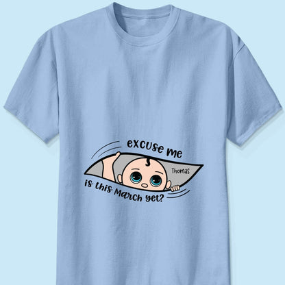 Personalized Maternity Shirt, Excuse Me Is It Yet, Pregnancy Announcement, Expecting Parents