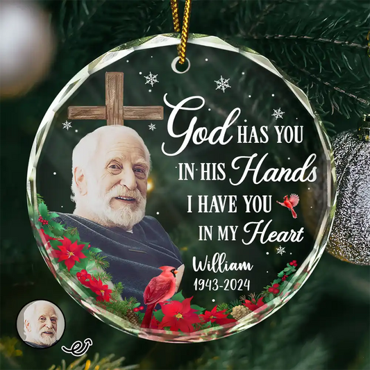 Christmas Custom Photo Memorial God Has You In His Hands - Personalized Circle Acrylic Ornament