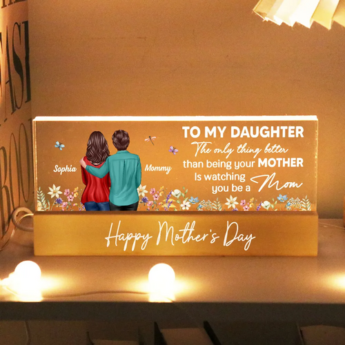 To My Daughter From Mom Happy Mother's Day Floral Personalized Acrylic Block LED Night Light, Mother's Day Gift For Daughter
