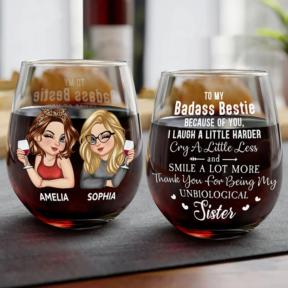 Because Of You I Laugh A Little Harder Besties - Personalized Stemless Wine Glass