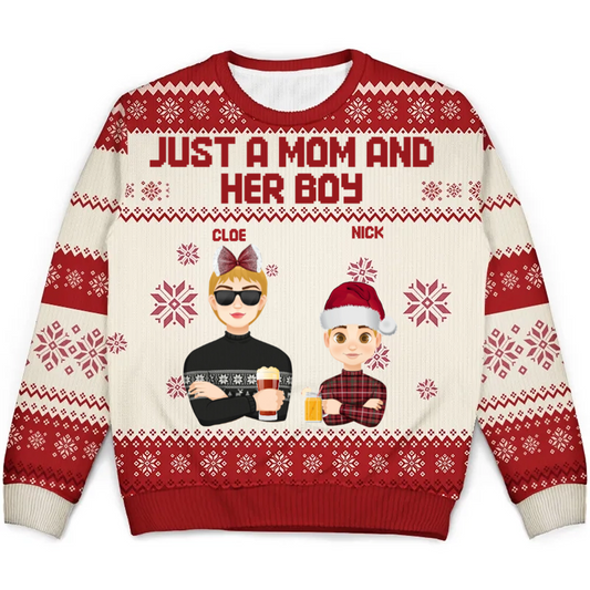 Christmas Just A Mom And Her Boy - Personalized Unisex Ugly Sweater