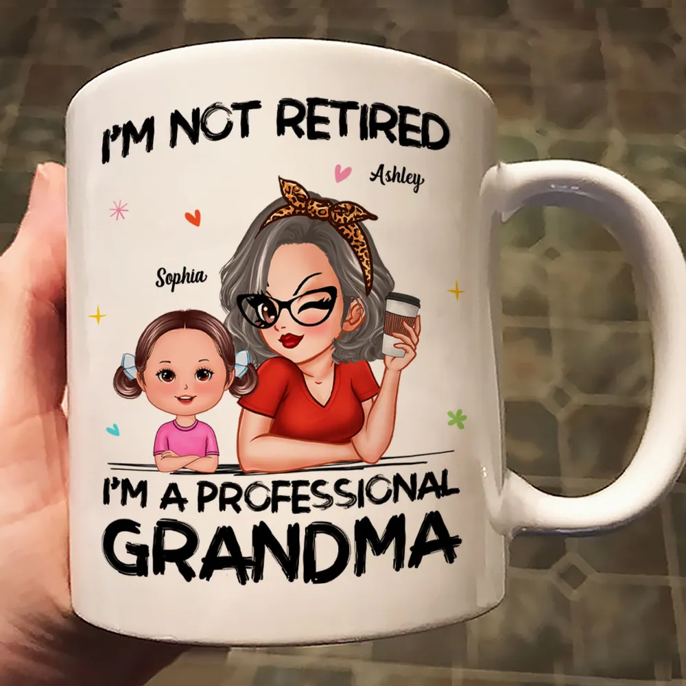 I'm Not Retired I'm A Professional Grandma Personalized Mug, Retirement Gift For Grandma