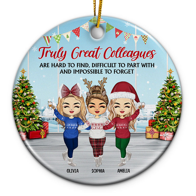 Truly Great Colleagues Are Hard To Find - Christmas Gift For Co-worker And BFF - Personalized Custom Circle Acrylic Ornament