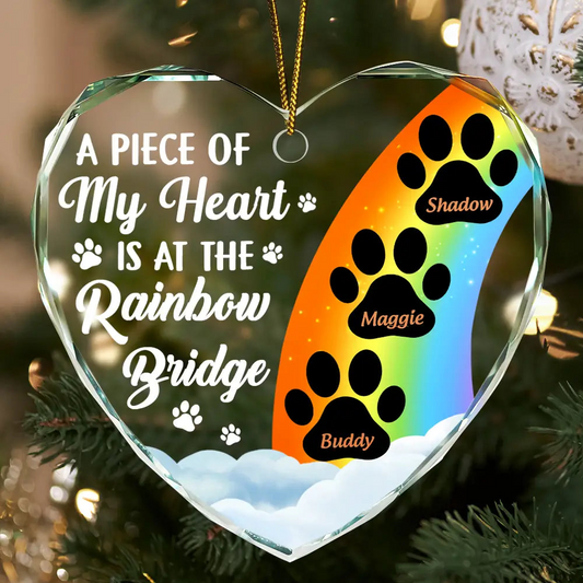 A Piece Of My Heart Is At The Rainbow Bridge Memorial Dog Cat - Personalized Heart Shaped Ornament