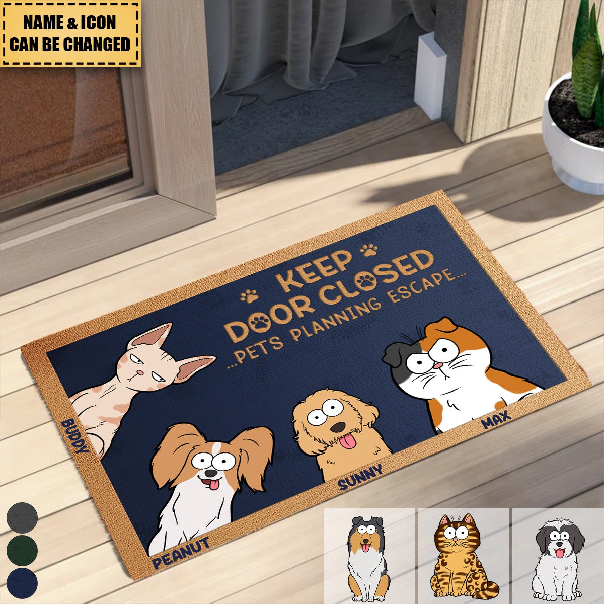 Don't Let The Cat Out No Matter What He Tells You - Pet Personalized Home Decor Decorative Mat