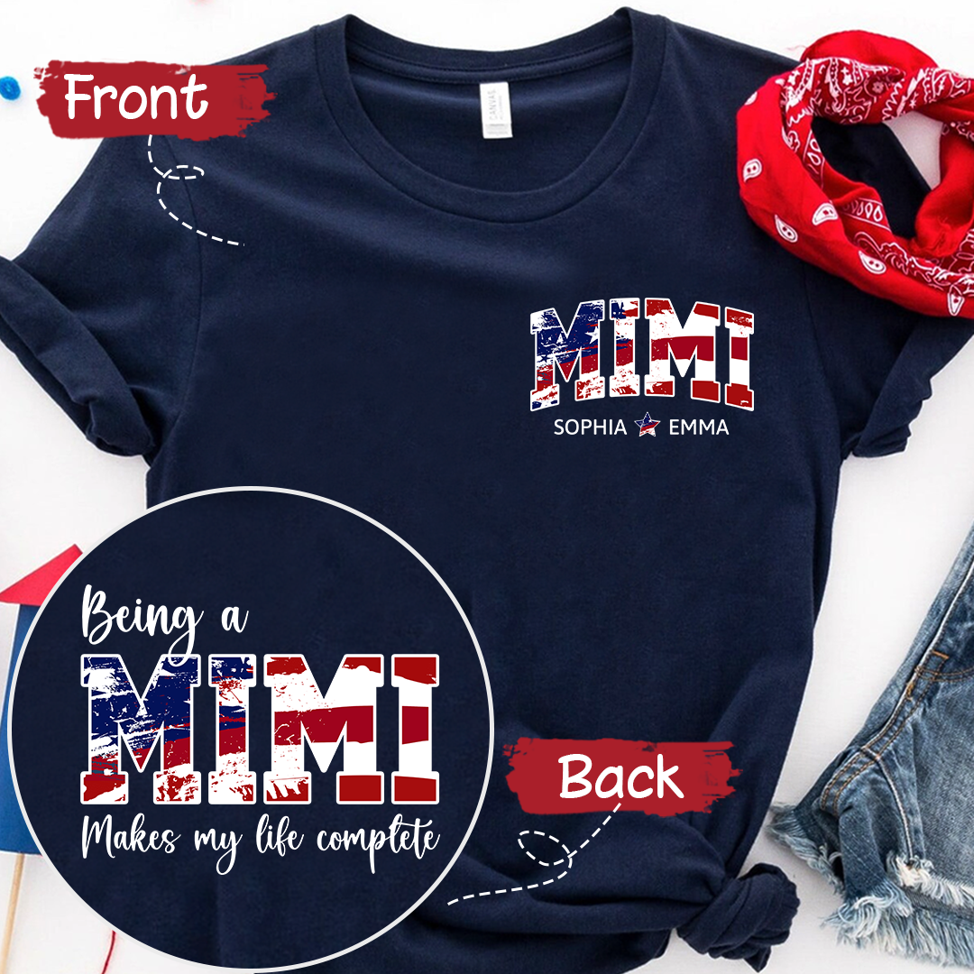 Being A Mimi Makes My Life Complete 4th Of July With Kids TH T-Shirt