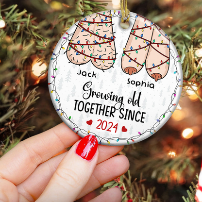 I Want To Grow Old With You Funny Christmas Couples - Personalized Acrylic Ornament