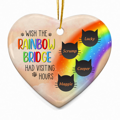 Wish The Rainbow Bridge Had Visiting Hours - Cat Memorial Gift - Personalized Custom Heart Acrylic Ornament