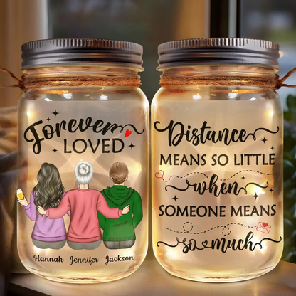 Distance Means So Little When Someone Means So Much - Personalized Mason Jar Light