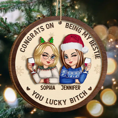 Congrats On Being My Bestie Christmas - Personalized Wooden Ornament