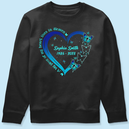 Big Piece Of My Heart Lives In Heaven Blue Butterflies Personalized Shirt