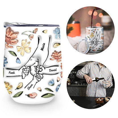 Hand In Hand, I Will Always Protect You - Gift For Mom, Grandma - 3D Inflated Effect Printed Cup - Personalized Wine Tumbler