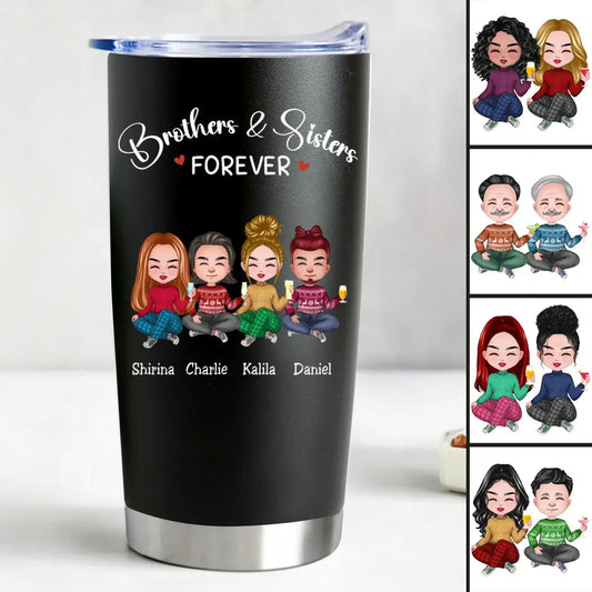 20oz Brothers & Sisters Forever - Personalized Tumbler (BL) Tumbler The Next Custom Gift