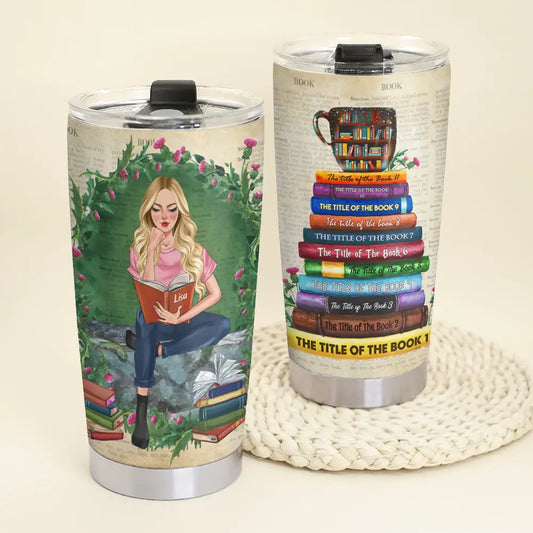 20oz Custom Book Titles - Personalized Tumbler Cup For Book Lover - A Sitting Girl, Read And Chill 20oz Tumbler The Next Custom Gift