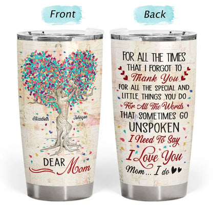 20oz Family - For All The Times That I Forgot To Thank You - Personalized Tumbler Tumbler The Next Custom Gift