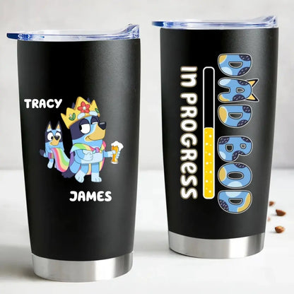 20oz Father's Day - Dad Bod In Progress Bluey Family - Personalized Tumbler Tumbler The Next Custom Gift