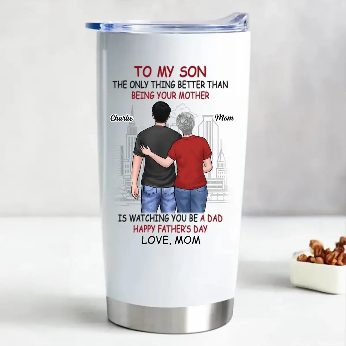 20oz Father's Day - The Only Thing Better Than Being Your Mother Is Watching You Be A Dad - Personalized Tumbler (HJ) Tumbler The Next Custom Gift