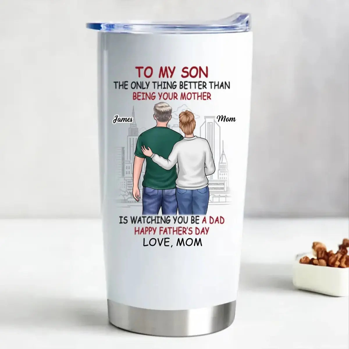 20oz Father's Day - The Only Thing Better Than Being Your Mother Is Watching You Be A Dad - Personalized Tumbler (HJ) Tumbler The Next Custom Gift