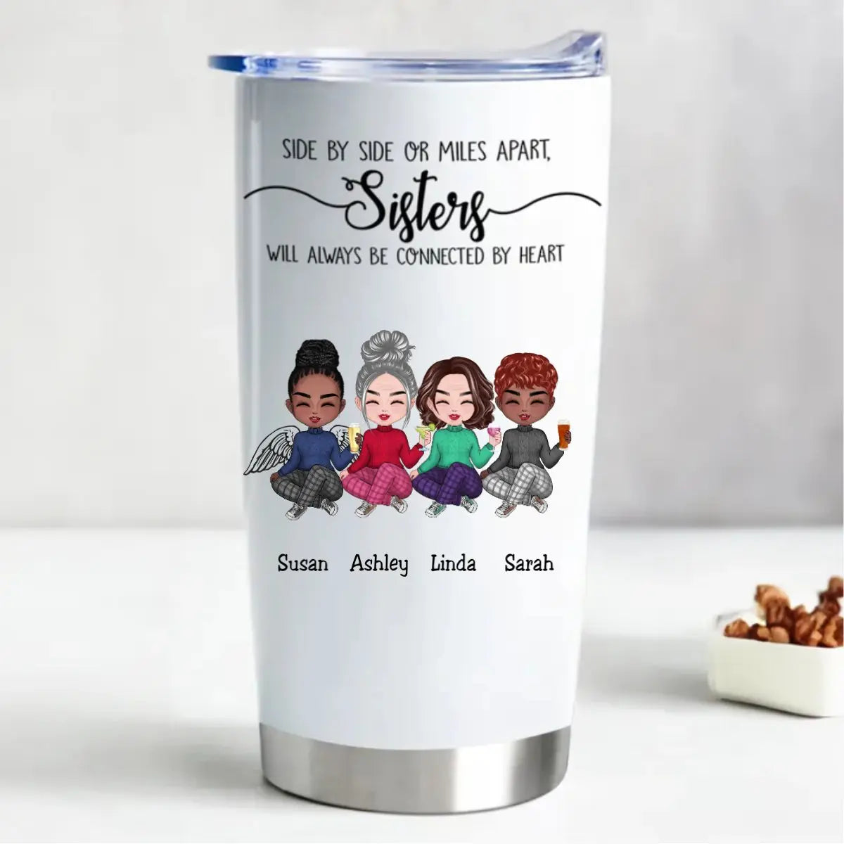 20oz Side By Side Or Miles Apart, Sisters Will Always Be Connected By Heart - Personalized Tumbler Tumbler The Next Custom Gift