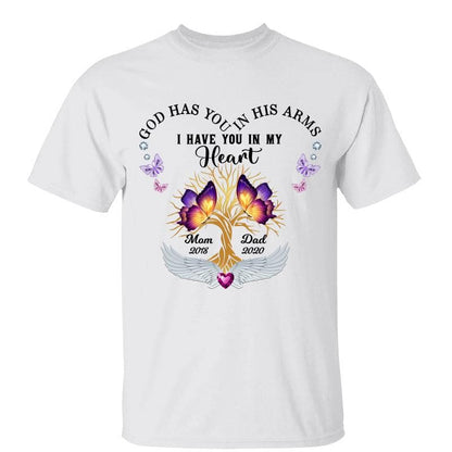 Butterflies God Has You In His Arm Memorial Personalized Shirt