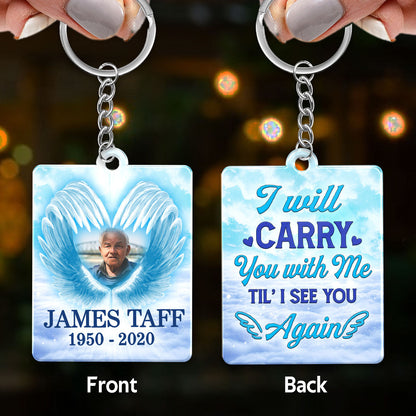 Custom Photo Carry You With Me Family Memorial Remembrance Gift Personalized Acrylic Keychain