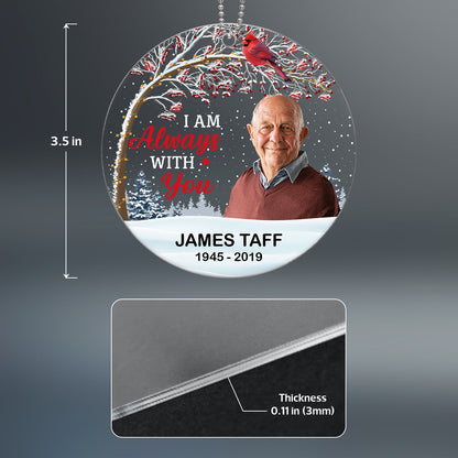 Photo Inserted Berry Tree Cardinal I Am Always With You Remembrance Memorial Keepsake Sympathy Gift Christmas Personalized Acrylic Ornament