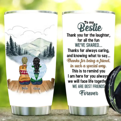 2Ooz Bestie - To my Bestie Thank you for the laughter for all the fun - Personalized Tumbler Tumbler The Next Custom Gift