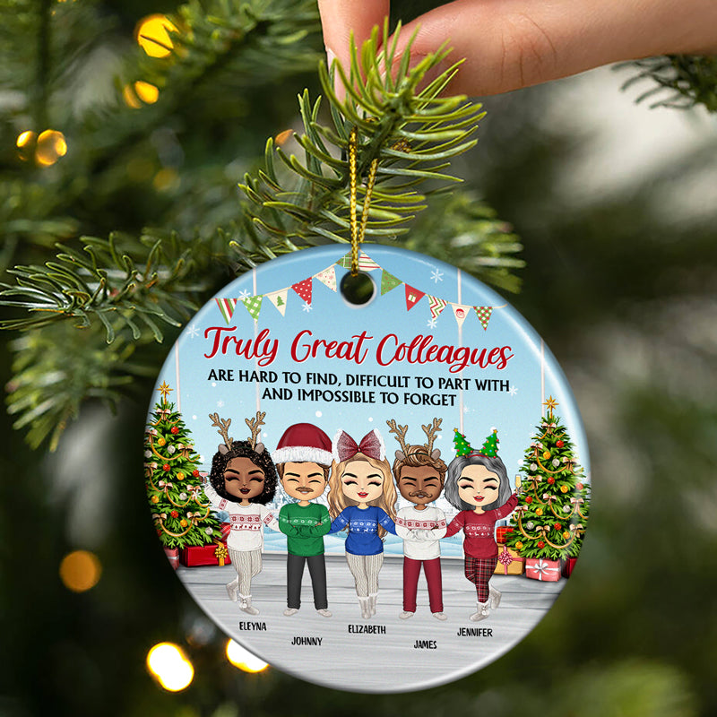 Truly Great Colleagues Are Hard To Find - Christmas Gift For Co-worker And BFF - Personalized Custom Circle Acrylic Ornament