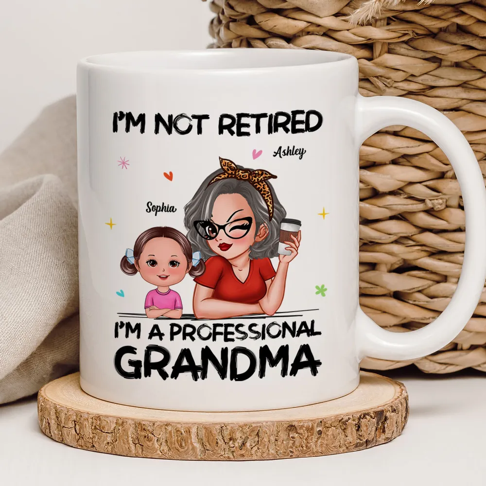I'm Not Retired I'm A Professional Grandma Personalized Mug, Retirement Gift For Grandma