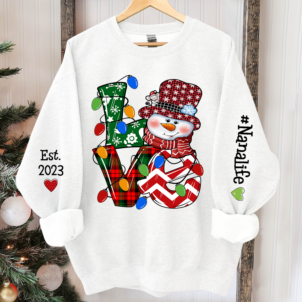 Love Nana Life Snowman Christmas, Custom Nana And Kids, Grandma Gift TH Sweatshirt