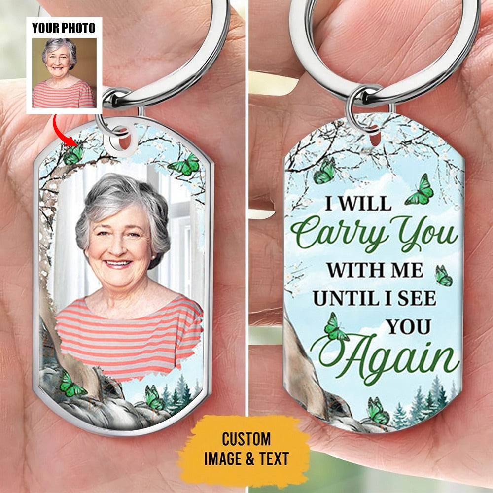 Custom Photo I'm Always With You - Memorial Personalized Custom Keychain