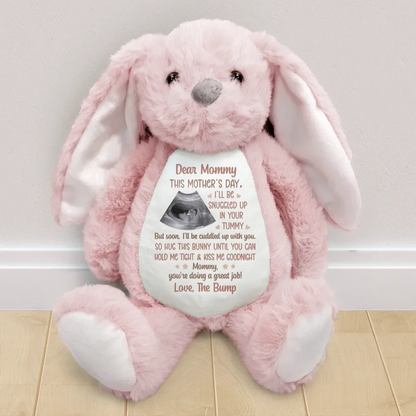 Custom Photo This Mother's Day I'll Be Snuggled Up In Your Tummy - Personalized Soft Toy Bunny