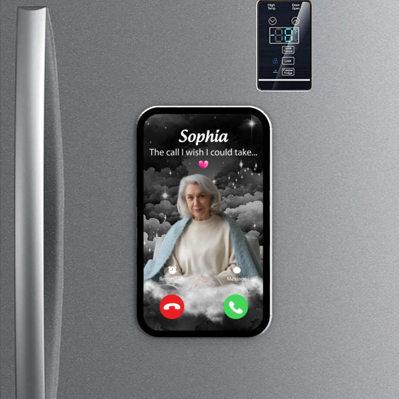 The Call We Wish We Could Take Memorial Sympathy Gift Remembrance Keepsake Photo Inserted Personalized Acrylic Fridge Magnet