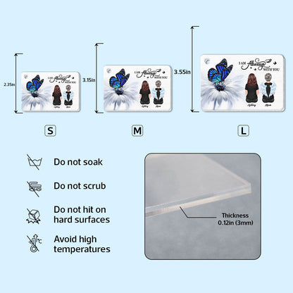 Butterfly I Am Always With You Memorial Sympathy Gift Remembrance Keepsake Personalized Acrylic Keychain