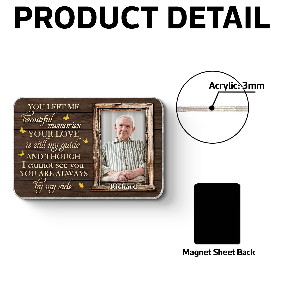 You Left Me Beautiful Memories Memorial Keepsake Personalized Acrylic Fridge Magnet