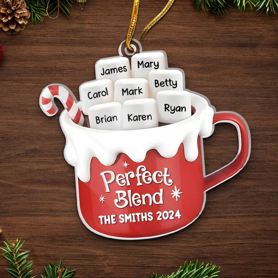 Perfect Blend - Family Personalized Custom Ornament - Acrylic Custom Shaped - Christmas Gift For Family Members